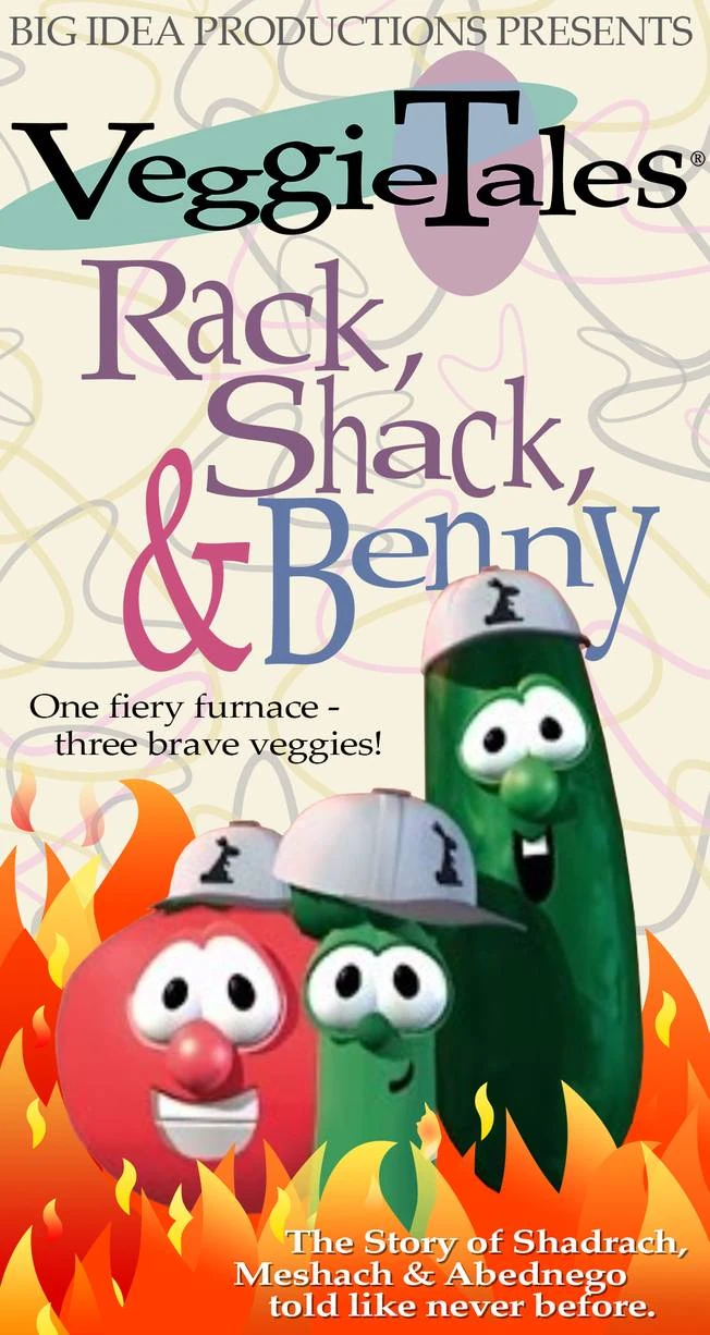 Rack, Shack and Benny | VeggieTales - It's For the Kids! Wiki | Fandom
