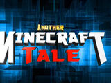 Another Minecraft Tale