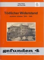 Deckel gefunden 4.jpg (637 KB) Tödlicher Widerstand. Apoldaer Arbeiter 1933-1945