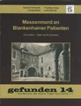 Deckel gefunden 14 001.jpg (416 KB) Massenmord an Blankenhainer Patienten. Anna März aus Apolda - Opfer der Euthanasie