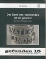 Gefunden 15 A 001.jpg (350 KB) Der Dank des Vaterlandes ist dir gewiss