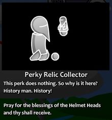 Perk Perky Relic Collector