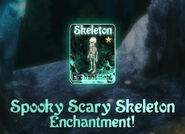 Included in this week's Ghost Dragon Membership Bundle is a bonus Enchantment: Spooky Scary Skeleton - 1 Star!