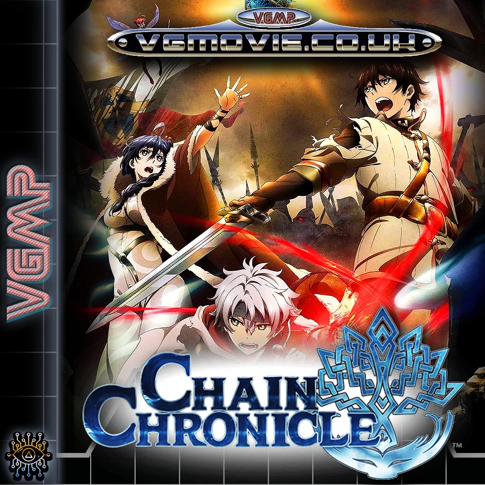 Chain Chronicle (2017) | Video Game Movie Podcast Wiki | Fandom