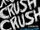 Crushcrushcrush