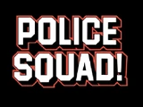 Police Squad!