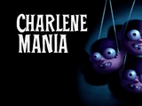 Charlene Mania