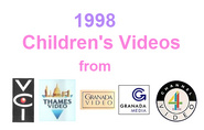 1998 - Children's Videos from VCI, Thames Video, Granada Video, Granada Media and Channel 4 Video