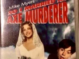 So I Married an Axe Murderer