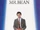 The Exciting Escapades of Mr. Bean
