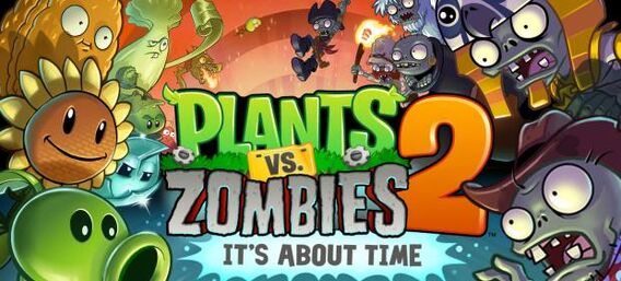 Plants VS Zombies 2: Its About Time, The Plants VS Zombies 2: Its about  time Wiki