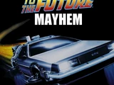 Back to the Future: Mayhem