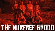 The Murfree Brood - Red Dead Redemption 2