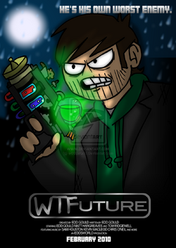 Future Edd on a WTFuture poster.
