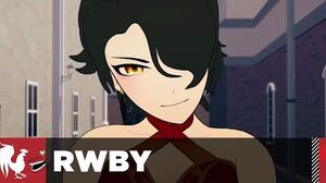 RWBY Volume 3, Chapter 7 Beginning of the End Rooster Teeth