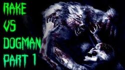 The Rake vs Dogman Part III script by SteveIrwinFan96 on DeviantArt