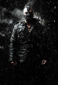 Bane in The Dark Knight Rises