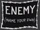 Enemy (Name Your Own)