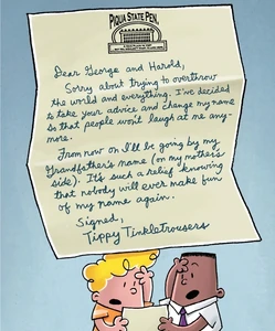 The letter he sent to George and Harold, revealing his new name to be Tippy Tinkletrousers.