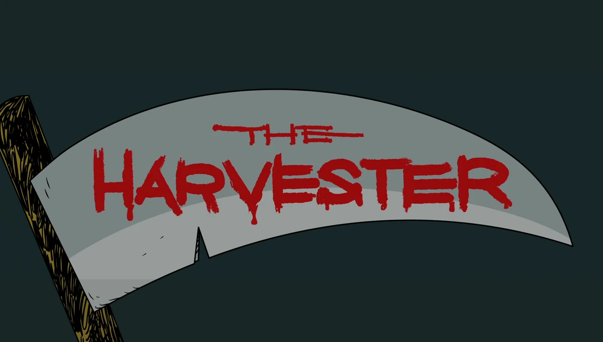 The Harvester Villains Wiki Fandom