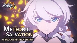 Animated Short Meteoric Salvation - Honkai Impact 3rd