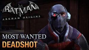 Batman Arkham Origins - Deadshot (Most Wanted Walkthrough)