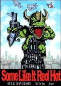 198px-HulkPoster.jpg (21 KB) The poster of Some Like It Red Hot