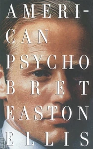 Model Nigel Paul Redding as Patrick Bateman on the cover of the first American paperback edition