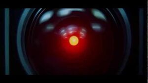 HAL 9000 "I'm sorry Dave, I'm afraid I can't do that"
