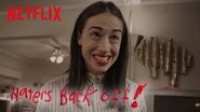 Haters Back Off - Season 2 Official Trailer HD Netflix
