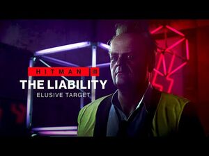 HITMAN 3- The Liability Elusive Target (Mission Briefing)
