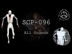 SCP-096's Sounds in SCP: Containment Breach.
