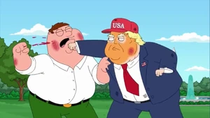 Donald Trump punches Peter in the face.