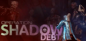 WarframeShadowDebt.png (105 KB) Promotional image for the Shadow Debt event.