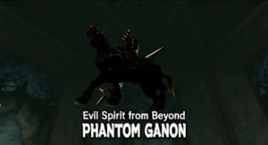 Evil Spirit from Beyond: Phantom Ganon.