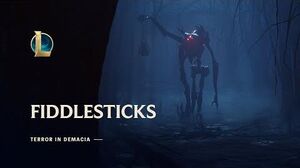 Fiddlesticks Terror in Demacia Champion Update Trailer - League of Legends