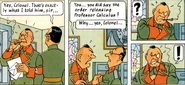 Sponsz finding out that the papers allowing Calculus' release has been stolen by Tintin and Haddock, disguised as two representatives of the Red Cross, in order to free Calculus from the prison.
