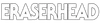 Eraser