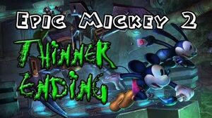 Epic Mickey 2 - Full Thinner Evil Path Ending