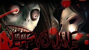 Go To Sleep - "Jeff the Killer vs Jane the Killer"