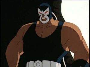 Bane in Batman: The Animated Series.