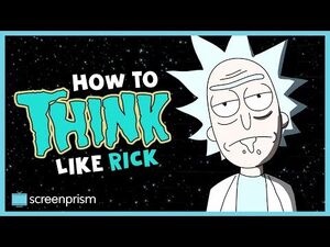 Rick and Morty- How to Think Like Rick