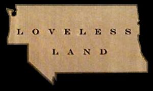 The Loveless Land
