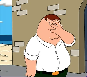 Peter Griffin facepalming.