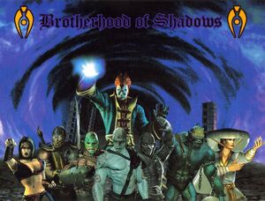 Lord Shinnok and the Brotherhood of Shadows.