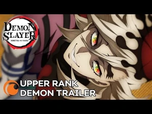 Demon Slayer- Kimetsu no Yaiba -To the Swordsmith Village- - UPPER RANK DEMON TRAILER