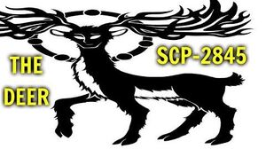 SCP-2845 THE DEER Threat Level - Black containment class Keter animal Extraterrestial scp