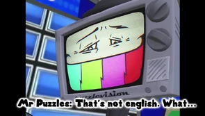 "That's not english. What..."