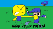 Noob Vs Un Policia.png (39 KB)