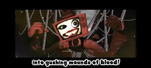 Well, I'm gonna turn your filthy corpses into gushing mounds of blood!